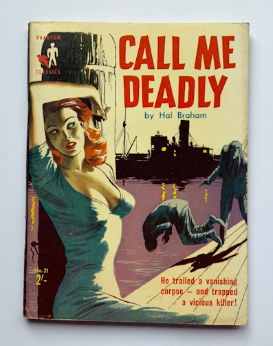 CALL ME DEADLY Australian pulp fiction book Hal Braham 1960
